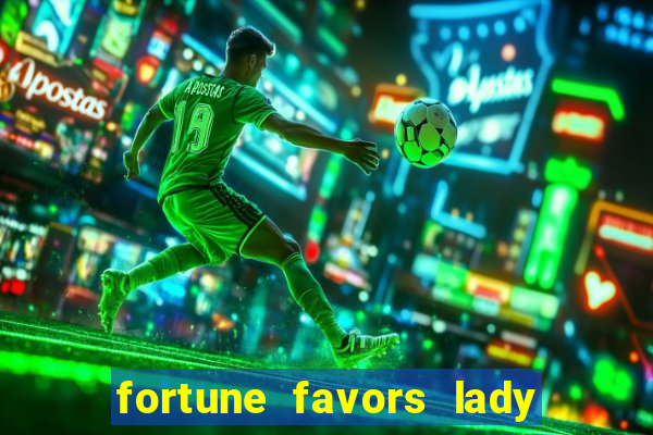 fortune favors lady nikuko legendado